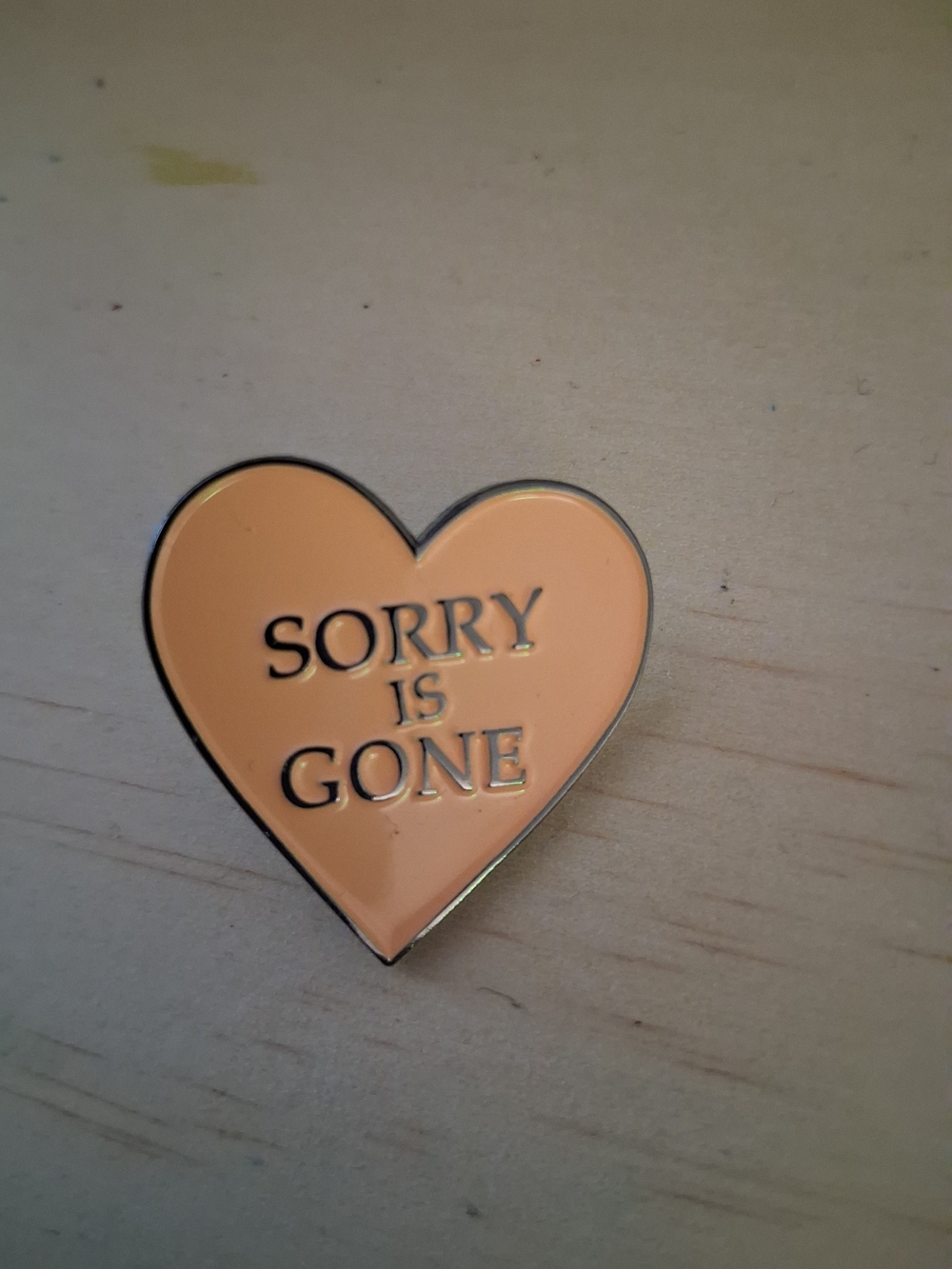 SORRY IS GONE Heart Pin - Peach Enamel Lapel Pin
